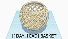 [1DAY_1CAD] BASKET 3D Printer Model