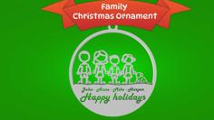 Family Ornament (Customizable) 3D Printer Model