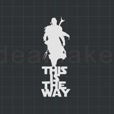 Mandalorian – This Is The Way 2D Wall Art 3D Printer Model