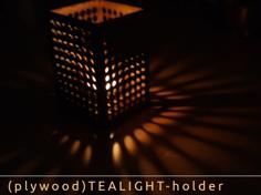 (plywood) TEALIGHT-holder 3D Printer Model