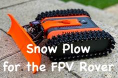 Snow Plow For FPV Rover 3D Printer Model