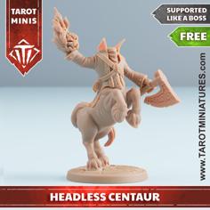 HEADLESS CENTAUR – WWW.TAROTMINIATURES.COM 3D Printer Model