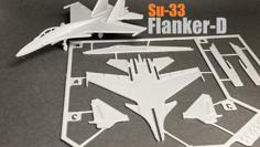 Su-33 Flanker-D Kit Card 3D Printer Model