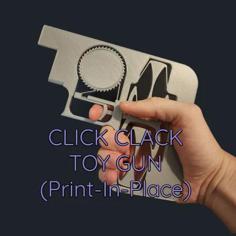 Click Clack Toy Gun – Print-In-Place 3D Printer Model