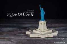 Statue Of Liberty / 1:1000 / 1:700 3D Printer Model