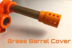 Nerf Brass Barrel Cover 3D Printer Model