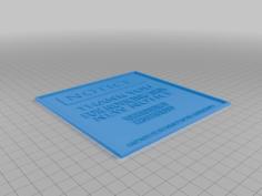 Funny Notice Sign 3D Printer Model