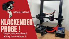 KlackEnder Probe 3D Printer Model