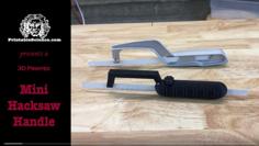 Mini Hacksaw Handle 3D Printer Model