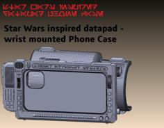 STAR WARS Iphone 12 Wrist Mounted Datapad Case 3D Printer Model