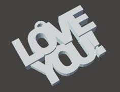 Love You Keychain Remix 3D Printer Model