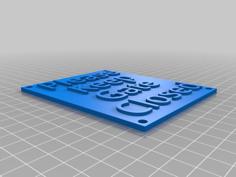 Please Keep Gate Closed Sign 3D Printer Model