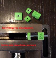 SawHelp For Shortening Bolts And Machinescrews, Useable Calibrationcube 3D Printer Model