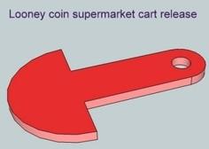 Loonie Supermarket Cart Release 3D Printer Model