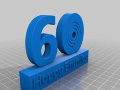 Happy Birthday 50 & 60 3D Printer Model