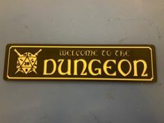 Welcome To The Dungeon Dnd Sign 3D Printer Model