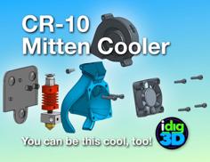 CR-10 / Tronxy Mittens Cooler 3D Printer Model