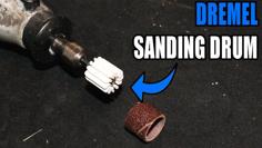 Dremel Sanding Drum 3D Printer Model