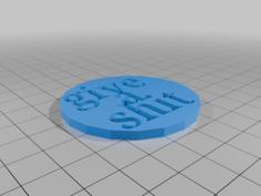 Give A S..t Coin 3D Printer Model