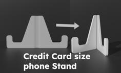 Credit Card Size Phone Stand (Print Is In Only 12 Minutes) 3D Printer Model