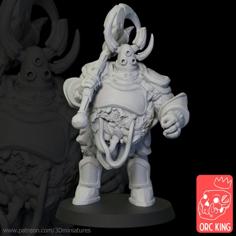 Orc King Patreon “Rotten Army” Sample 3D Printer Model