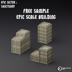 EPIC SECTOR : SANCTUARY – BUILDING SAMPLE 3D Printer Model