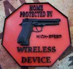 Home Protected By High Speed Wireless Device. 3D Printer Model