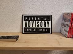 Parental Advisory Sign 3D Printer Model