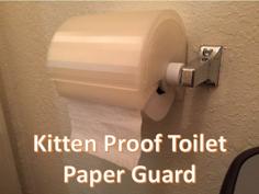 Kitten Proof Toilet Paper Guard 3D Printer Model