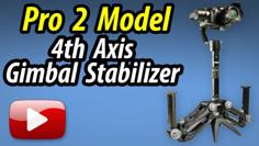 4th Axis Gimbal Stabilizer – Pro 2 Model 3D Printer Model