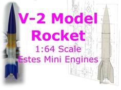 V-2 Model Rocket, 1:64 Scale For Estes Mini Engine 3D Printer Model