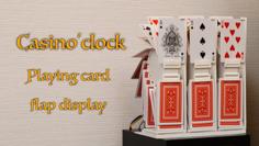 Casino’clock – Playing Card Flap Display / Clock 3D Printer Model