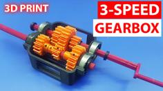 3- Speed Gearbox / Transmission 3D Printer Model