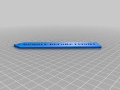 REMOVE BEFORE FLIGHT 3D Printer Model