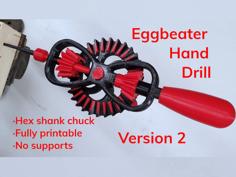 Eggbeater Drill Version 2 – Fully Printed – No Supports 3D Printer Model