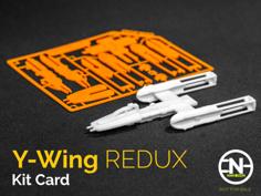 Y-Wing Kit Card REDUX 3D Printer Model