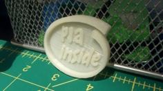 PLA Inside! 3D Printer Model