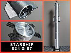 STARSHIP S24/B7 3D Printer Model