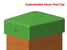 Fence Post Cap, Customizable 3D Printer Model