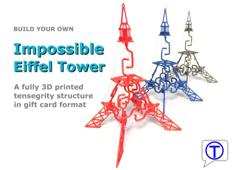 The Impossible Eiffel Tower – Fully 3D Printed Tensegrity Structure In A Gift Card Format 3D Printer Model