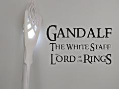 Gandalf The White Staff ( The Lord Of The Rings ) 3D Printer Model