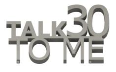 “Talk 30 To Me” Cake Topper 3D Printer Model