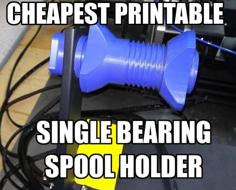 SINGLE BEARING SPOOL HOLDER W/ TIMELAPSE COVERS 3D Printer Model