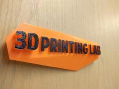 Modern Three Dimensional “3D Printing Lab” Sign 3D Printer Model