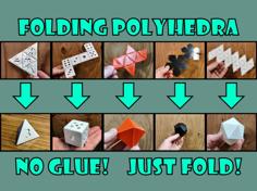 Folding Polyhedra 3D Printer Model