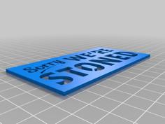 Sorry We’re Stoned – Stencil 3D Printer Model