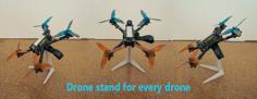 Drone Stand Which Fits Every Drone! 3D Printer Model