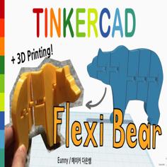 Flexible Bear With Tinkercad 3D Printer Model