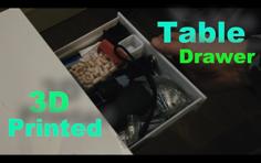 Table Drawer 3D Printer Model