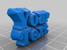 Customizable Text 3D Printer Model